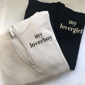 My Lovergirl & My Loverboy Matching Couple Hoodies - Custom Embroidered Sweatshirts For Couples
